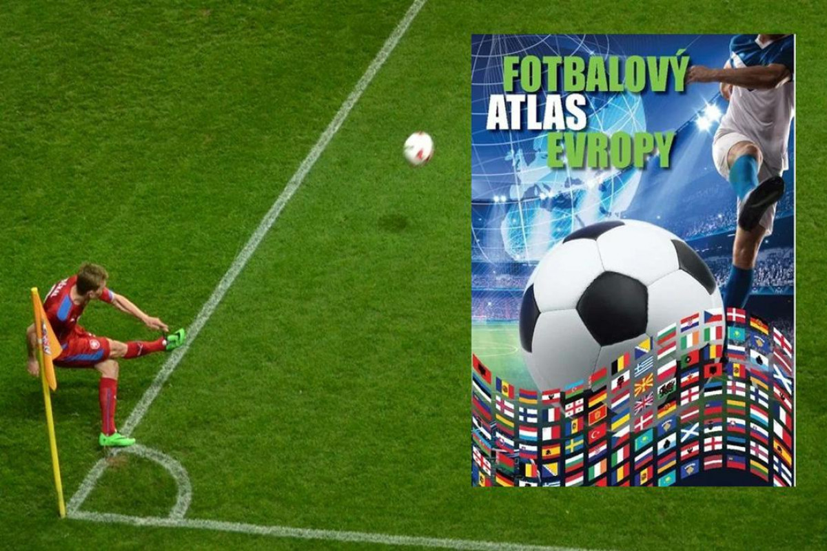 Unikátní Fotbalový atlas Evropy, který má na 240 stranách 101 map států, uvítají i fanoušci fotbalu právě teď