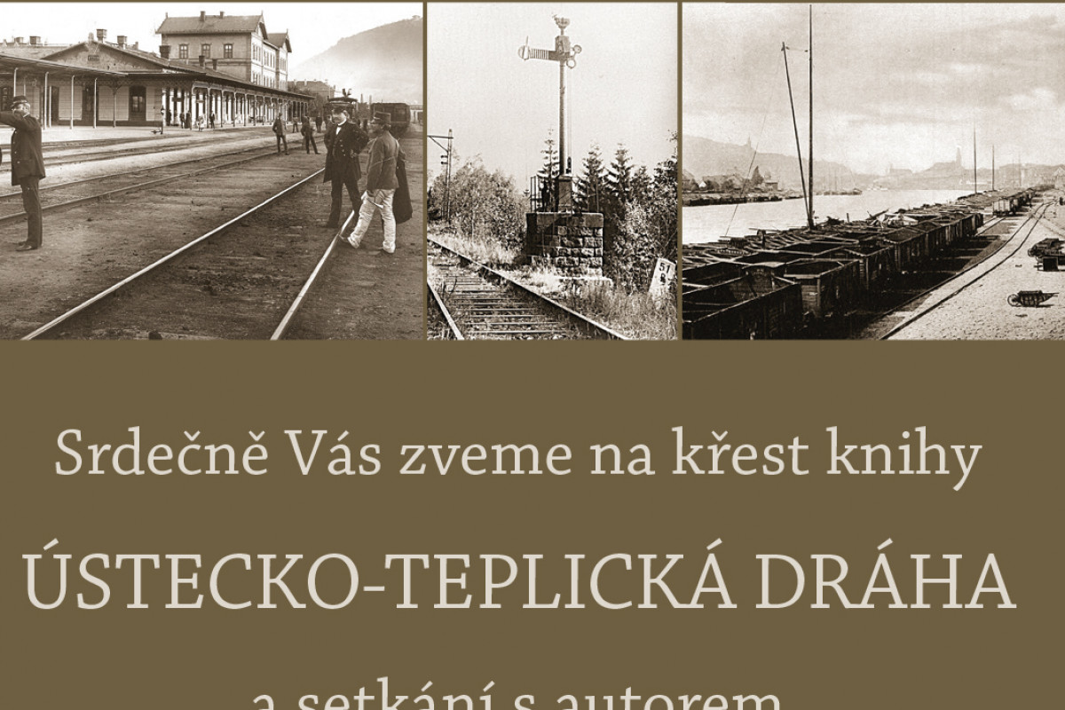 Muzeum Most: Křest knihy Ústecko-teplická dráha Muzeum Most: Křest knihy Ústecko-teplická dráha
