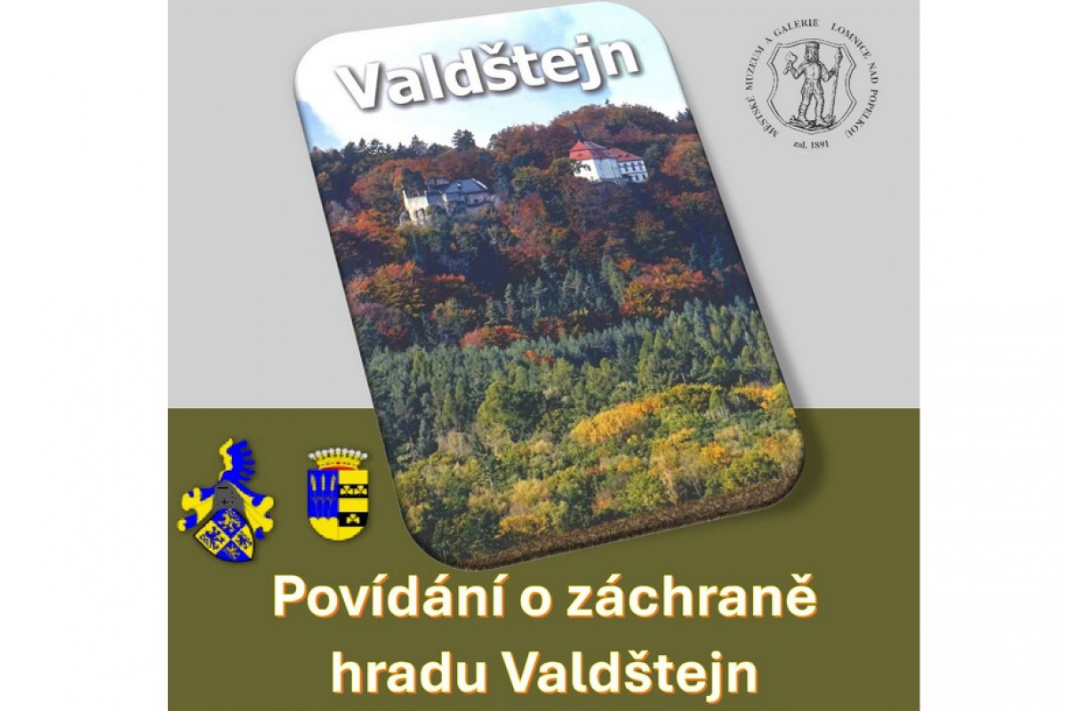 Muzeum Lomnice nad Popelkou: Valdštejn, o záchraně starého hradu Muzeum Lomnice nad Popelkou: Valdštejn, o záchraně starého hradu