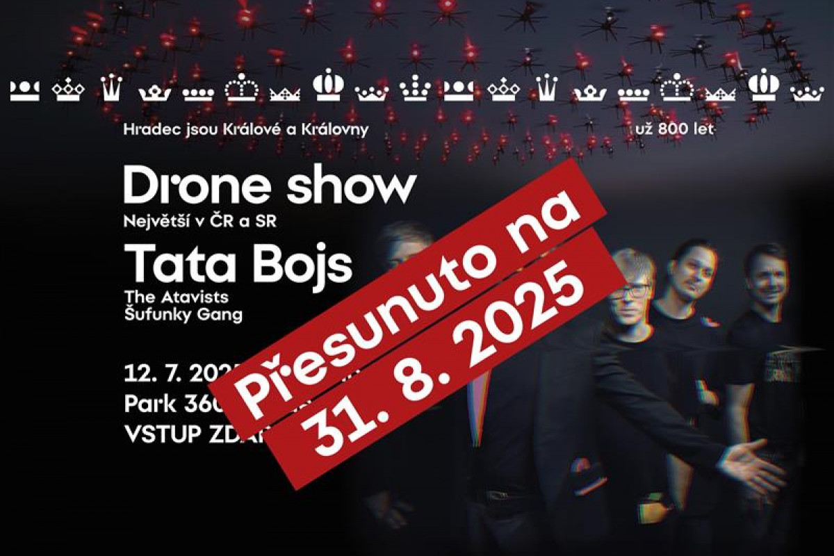 Dronová show a koncert Tata Bojs se přesouvají na konec srpna