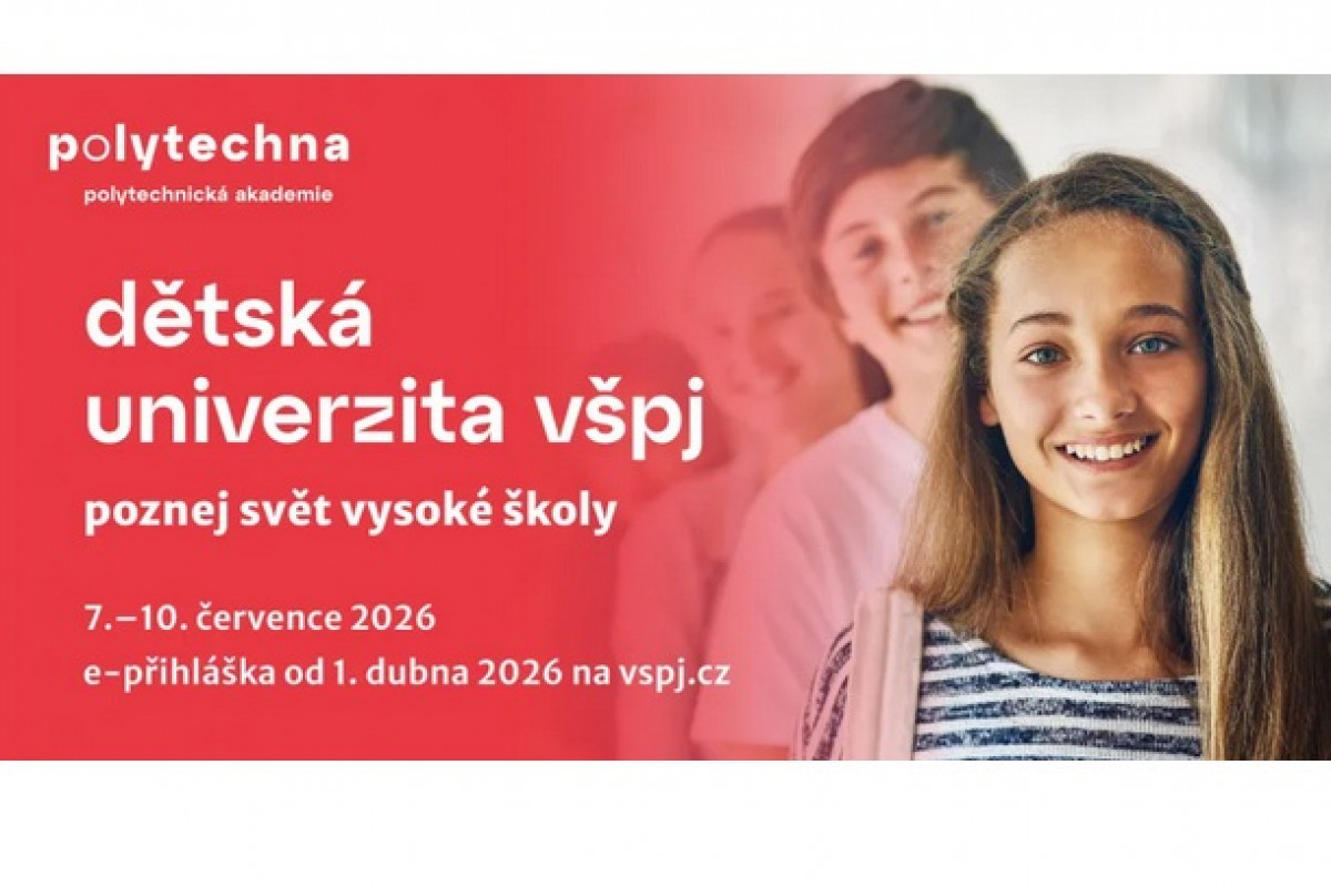 Dětská univerzita VŠPJ: Poznej svět vysoké školy